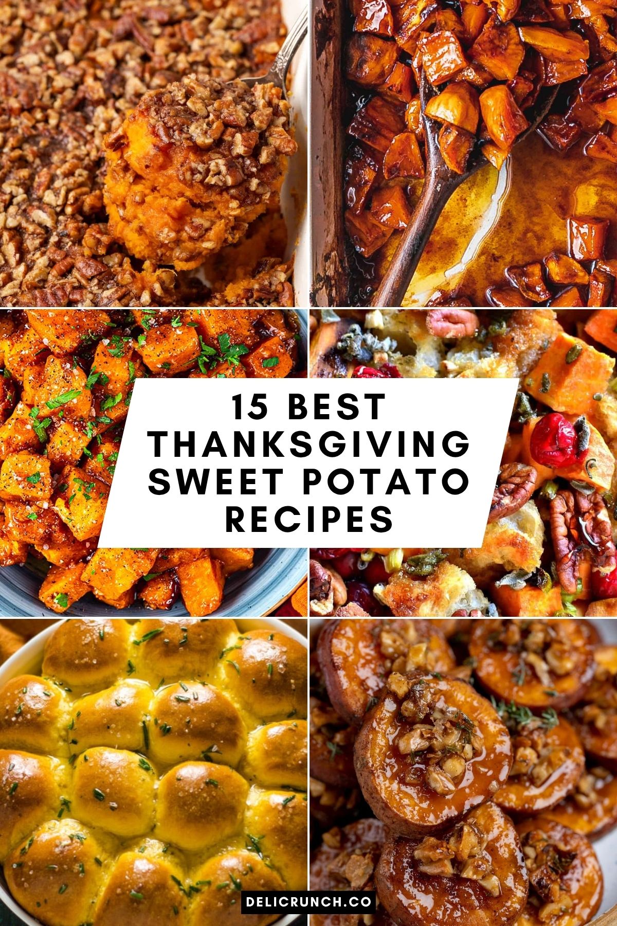 A collection of Thanksgiving sweet potato recipes including sweet potato casserole, candied yams, mashed sweet potatoes, roasted sweet potatoes, sweet potato biscuits, stuffing, and other holiday favorites.